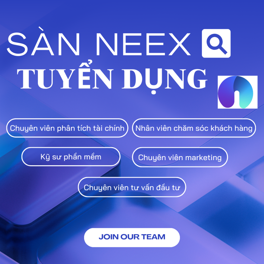 Sàn Neex tuyển dụng những vị trí nào?