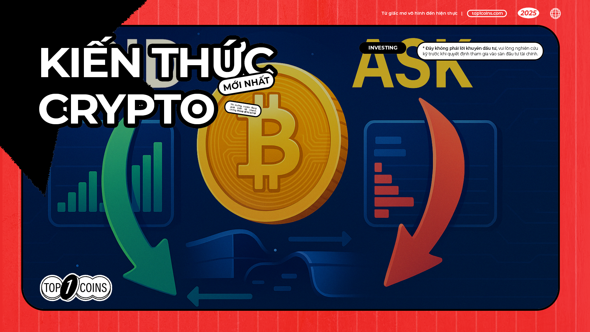 Bid ask là gì? Đọc hiểu và tối ưu giao dịch từ Spread đến Order book