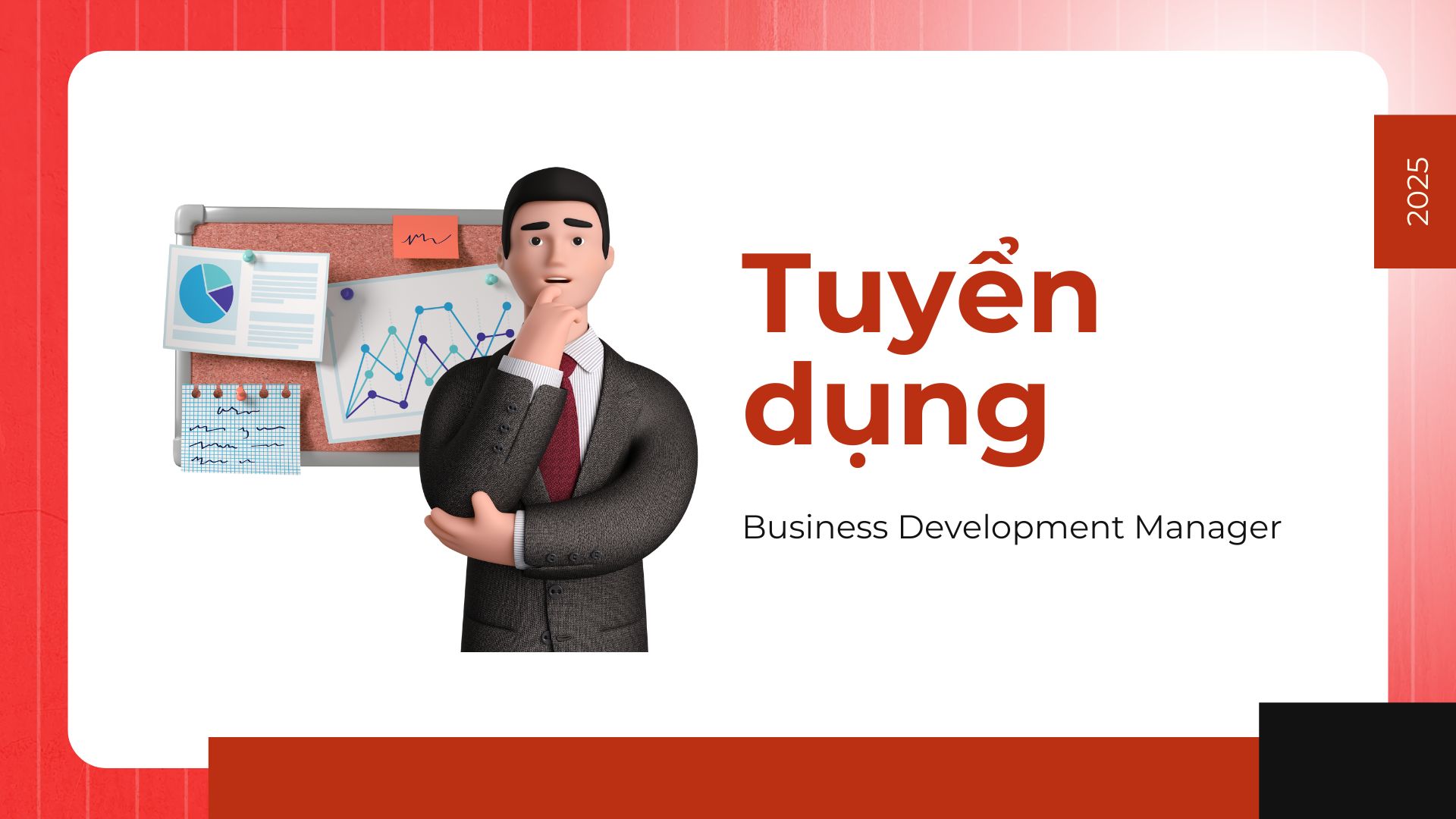 [Tuyển dụng 2025] Tuyển dụng Business Development Manager (BDM)
